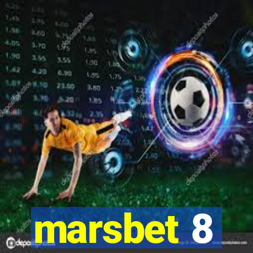 marsbet 8